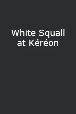 Cover of White Squall at Kéréon by Adrien Leiza